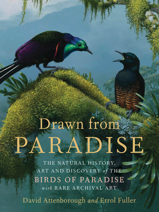 Title details for Drawn from Paradise by David Attenborough - Wait list